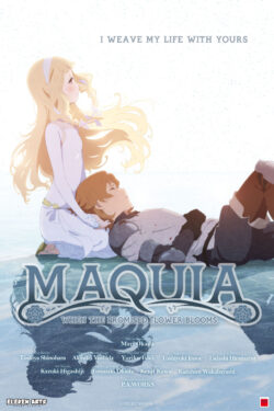 Maquia : When the promised flower bloom